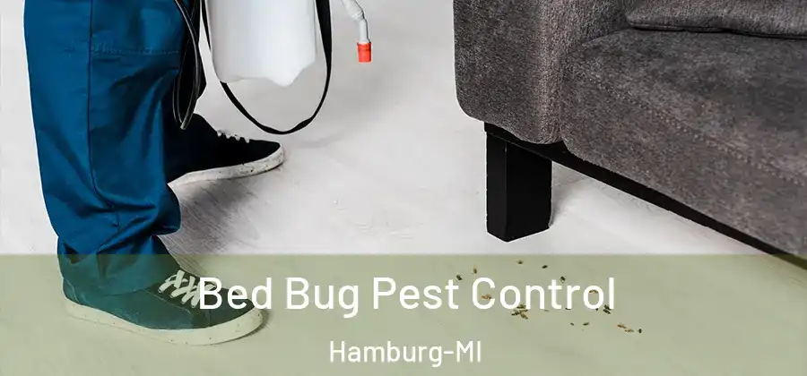 Bed Bug Pest Control Hamburg-MI