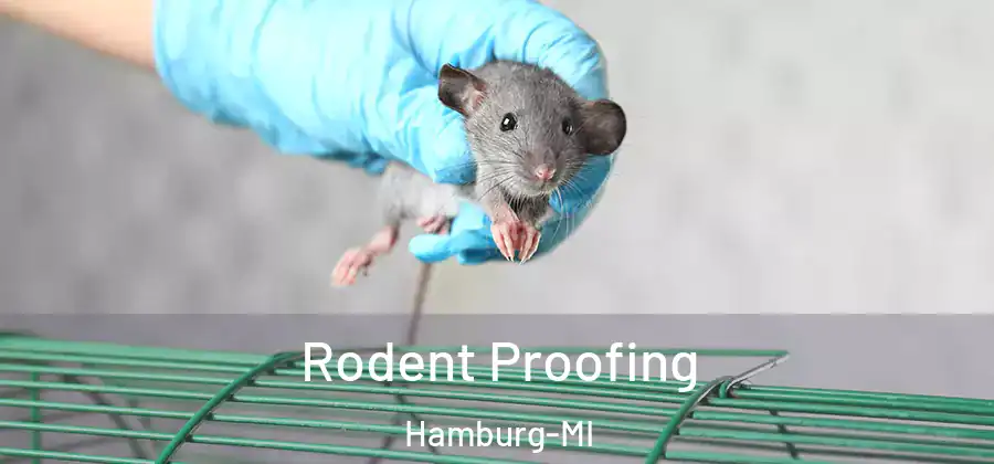 Rodent Proofing Hamburg-MI